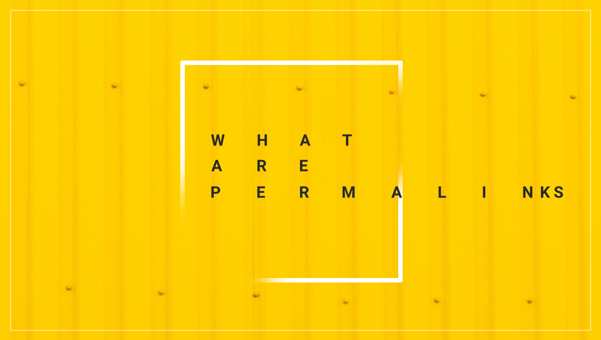 What is Permalink and Structure to Choose