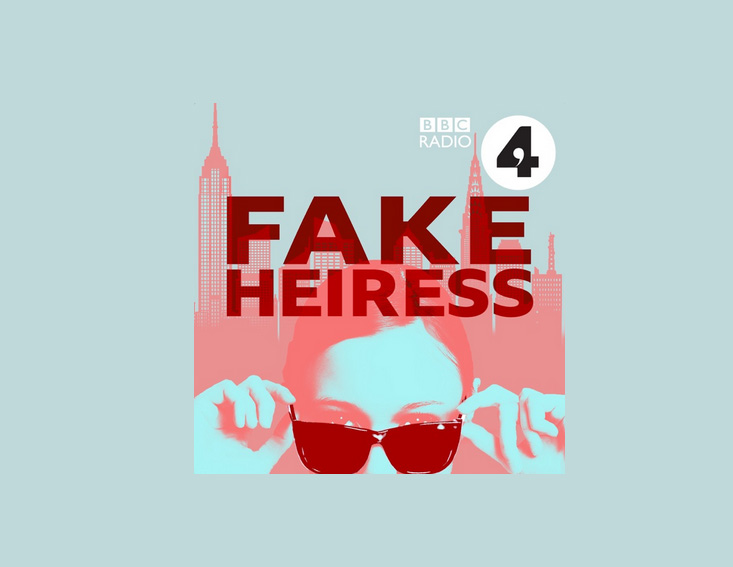 Fake Heiress - best podcasts