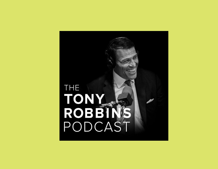 The Tony Robbins podcast