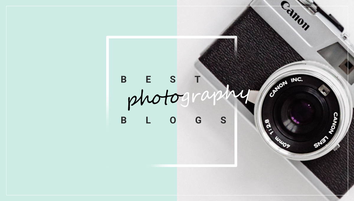 38 Photography Blogs to Get Inspiration