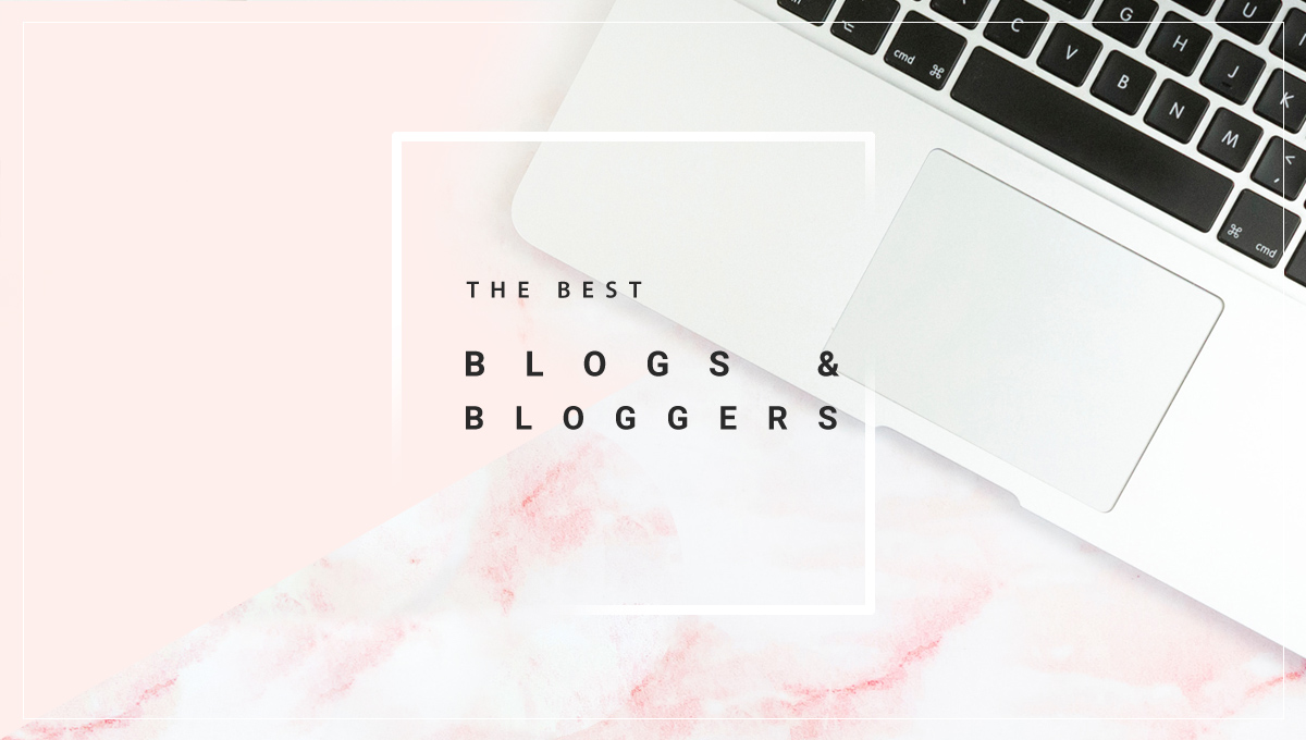 11 of Best Blogs and Top Bloggers that will Inspire You