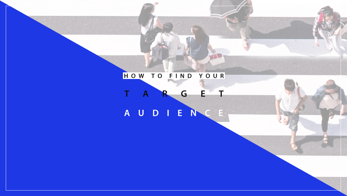 How To Find Your Target Audience