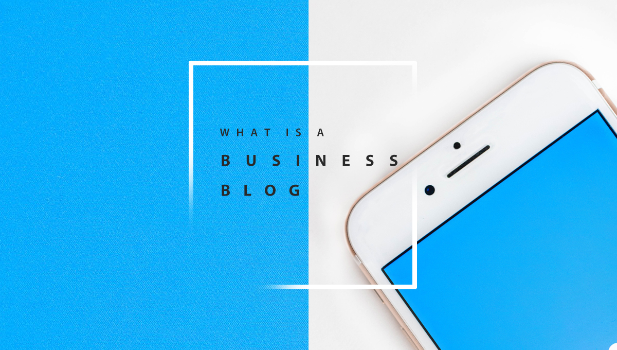 What is a Business Blog?