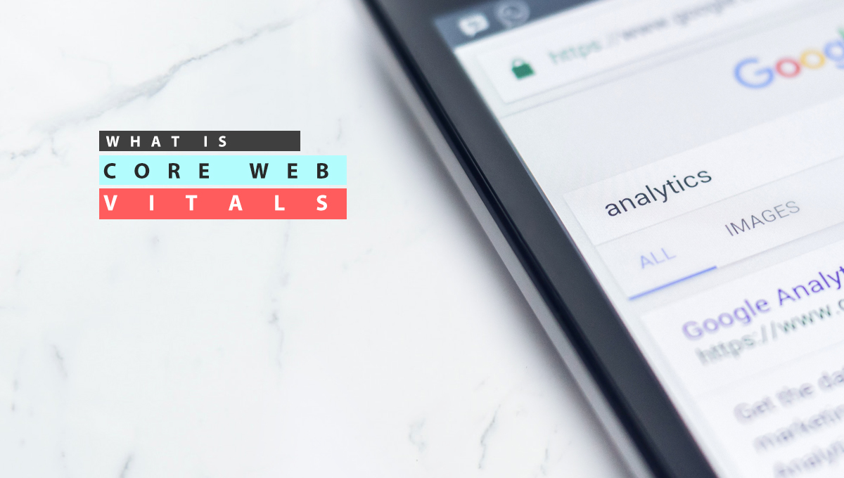 What is Core Web Vitals and How to Optimize it