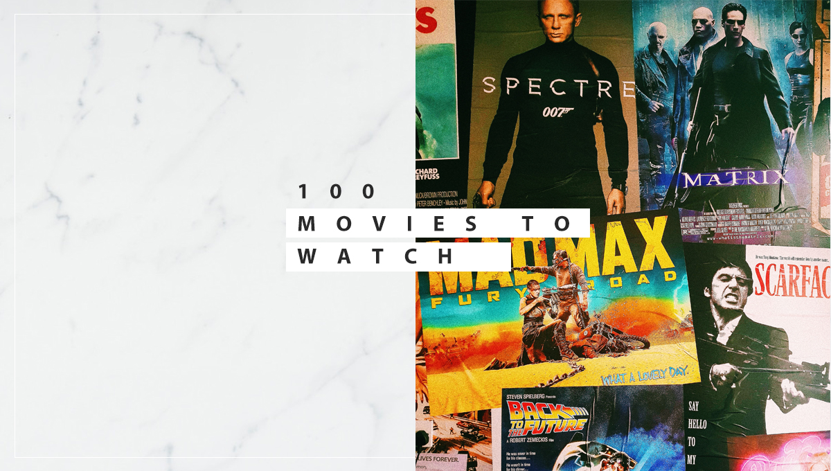 100 Movies to watch when bored