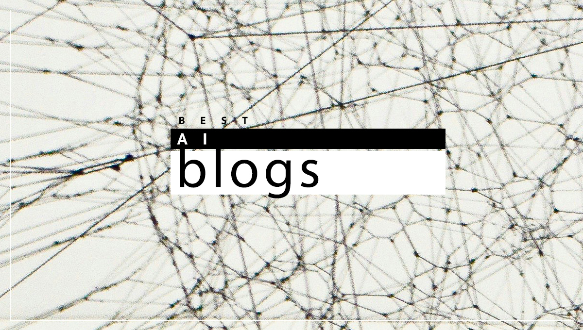Exploring the Best AI Blogs in 2023