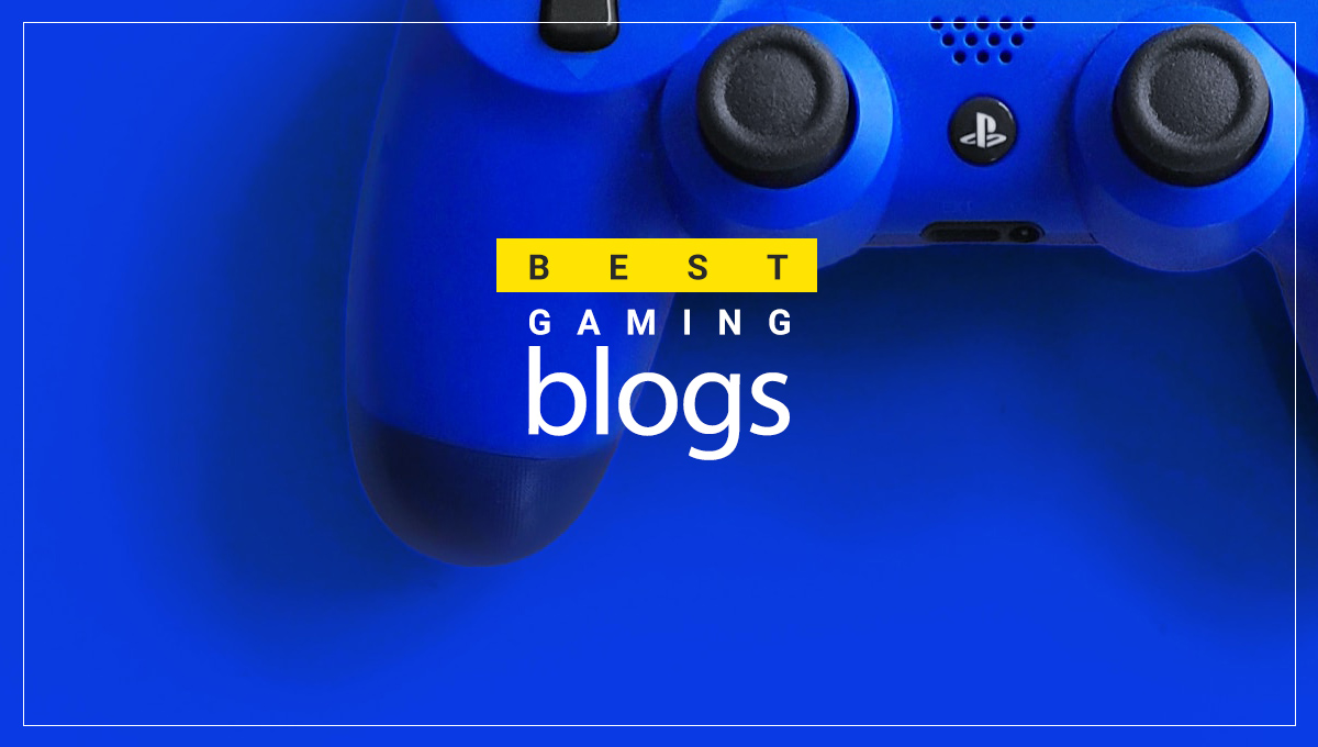 Discover the 42 Best Gaming Blogs of 2023