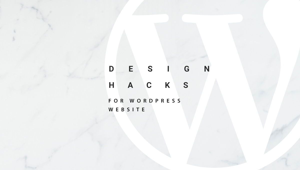 10 Free Design Hacks to For WordPress Website